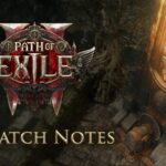 Path of Exile 2 Patch Notes 0.1.1 [Source: Grinding Gear Games]