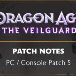 Dragon Age The Veilguard Patch Notes [Source: EA]