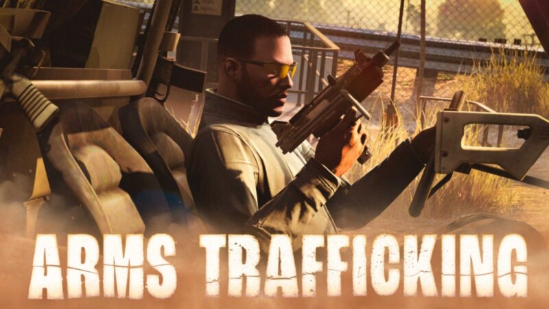 GTA Online Complete Arms Trafficking Guide