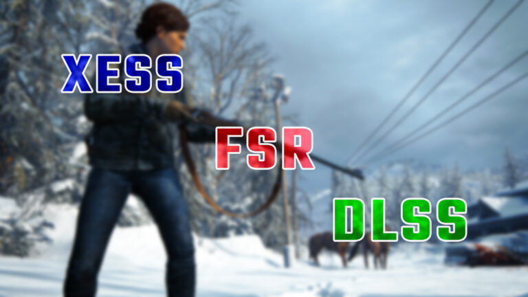 Should You Play The Last of Us Part 2 Remastered With DLSS 4, FSR, or XeSS?