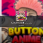 Button Anime (Image via Roblox)