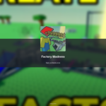Factory Madness (Image via Roblox)