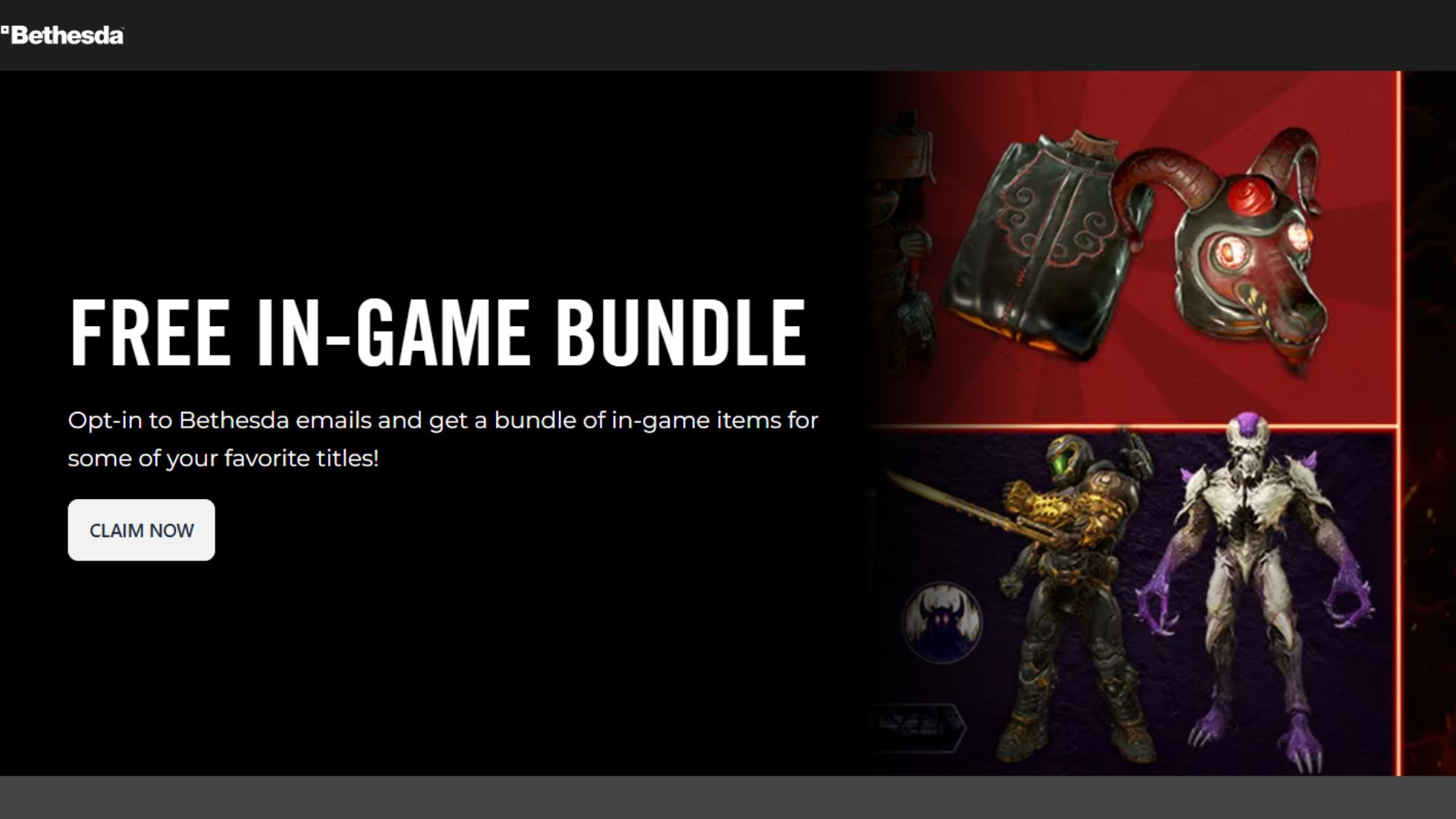 Opt in to Bethesda email and hit Claim Now to receive the free in-game bundle
