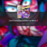 Anime Fruit World