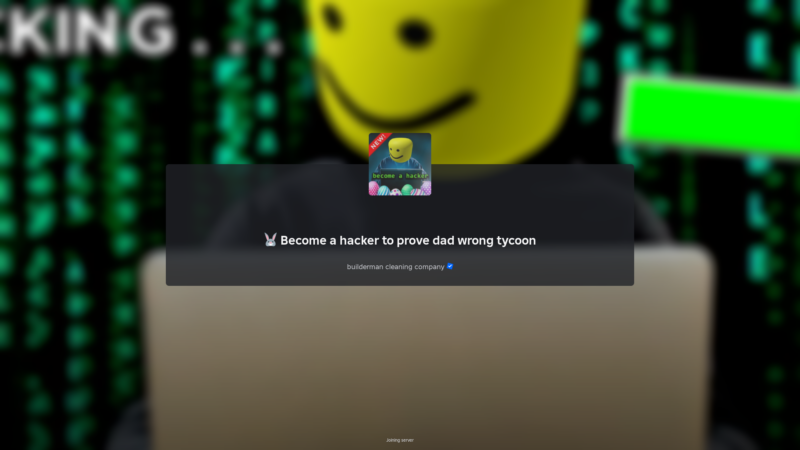 Become a Hacker To Prove Dad Wrong Tycoon (Image via Roblox)