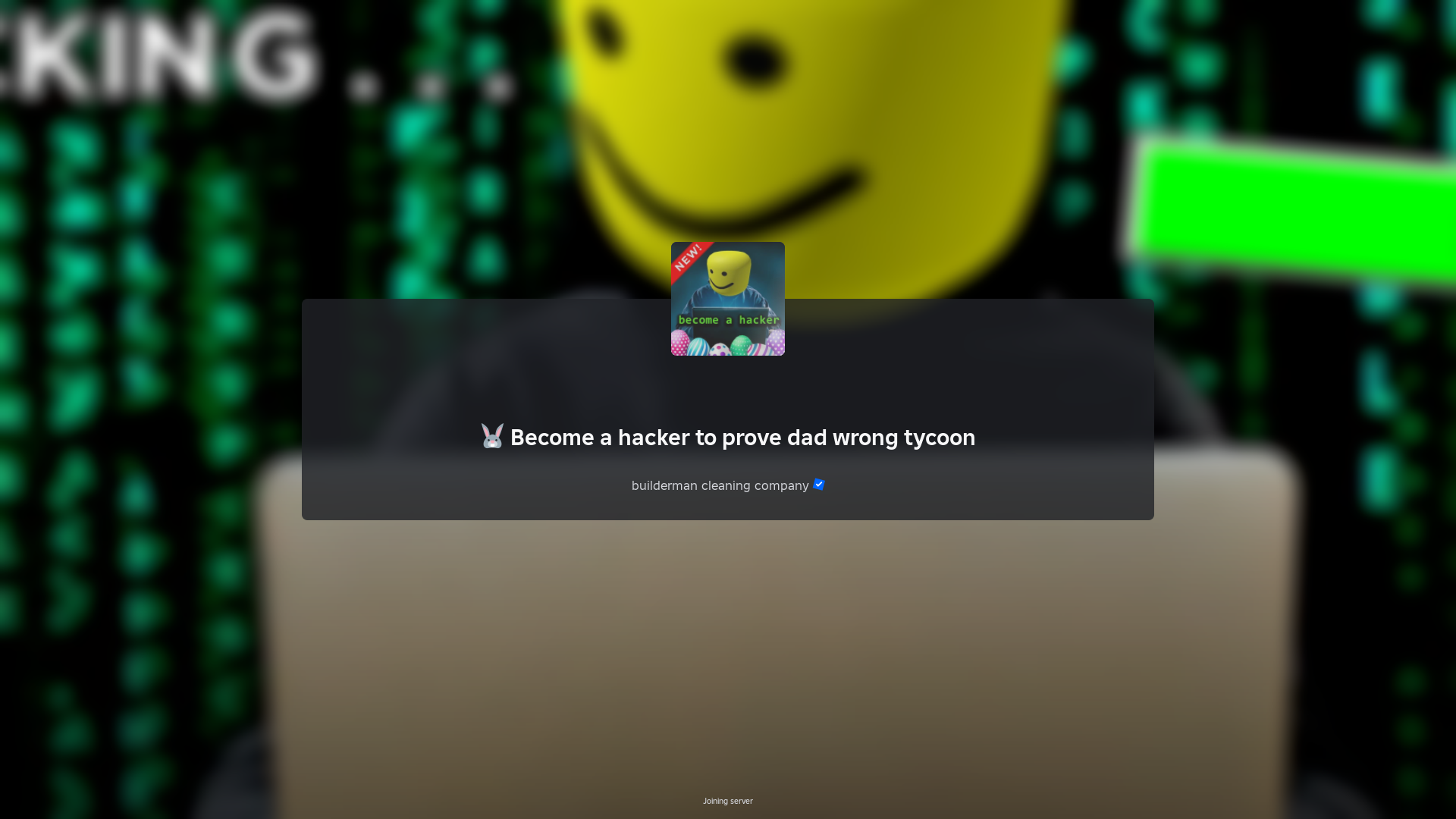 Become a Hacker To Prove Dad Wrong Tycoon (Image via Roblox)