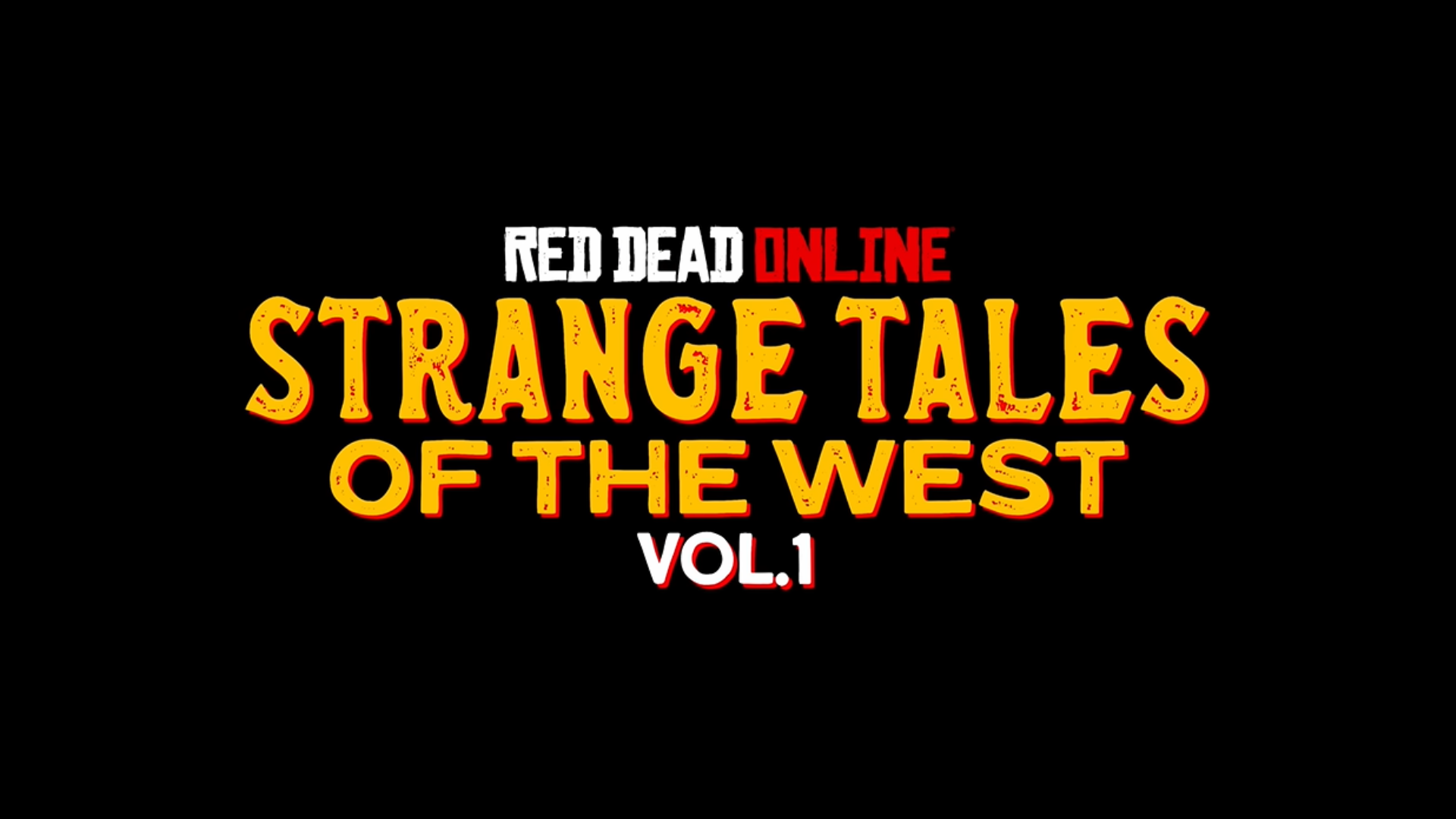 Red Dead Online Strange Tales of the West Vol. 1